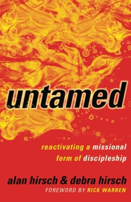 Untamed: Reactivating a Missional Form of Discipleship (Shapevine)