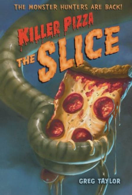 Killer Pizza: The Slice