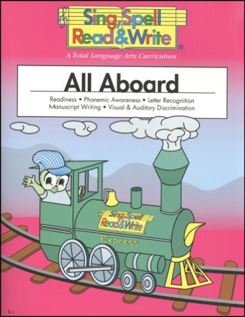 ALL ABOARD, STUDENT EDITION, SING SPELL READ AND WRITE
