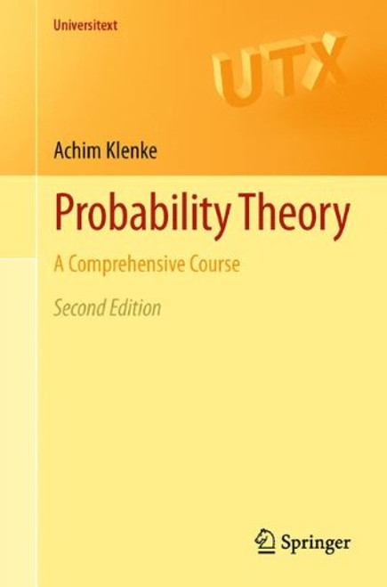 Probability Theory: A Comprehensive Course (Universitext)