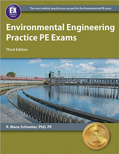 Environmental Engineering Practice PE Exams, 3rd Ed