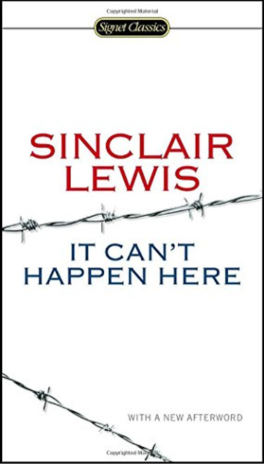 It Can't Happen Here (Signet Classics)