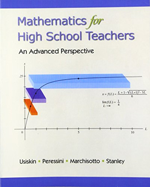 Mathematics for High School Teachers- An Advanced Perspective