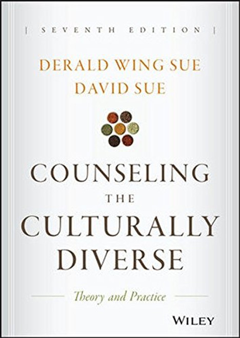 Counseling the Culturally Diverse: Theory and Practice