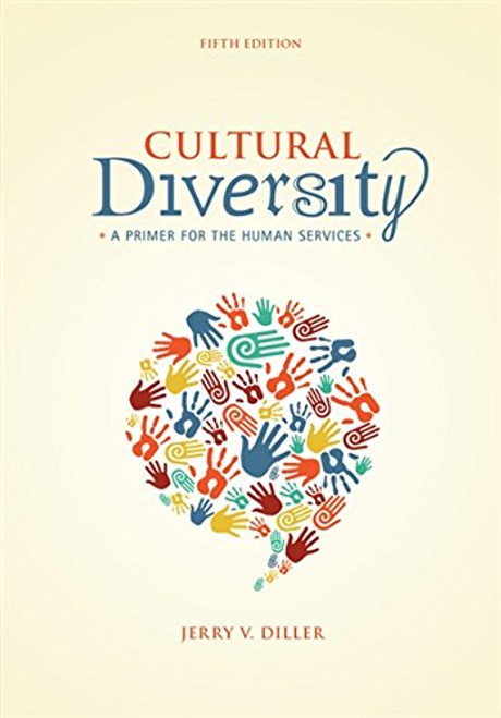 Cultural Diversity: A Primer for the Human Services