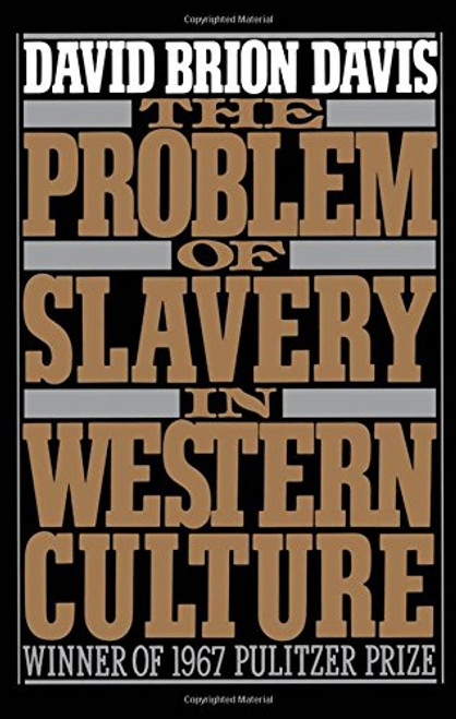 The Problem of Slavery in Western Culture (Oxford Paperbacks)