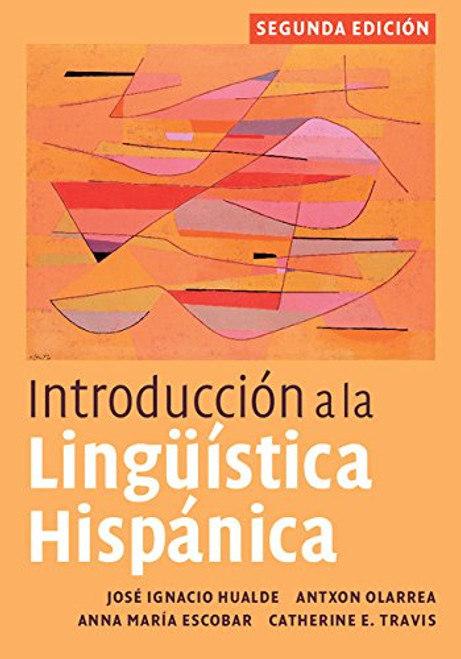 Introduccin a la Lingstica Hispnica, 2nd Edition