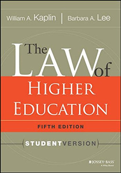 The Law of Higher Education, 5th Edition: Student Version