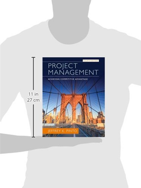 Project Management: Achieving Competitive Advantage (4th Edition)