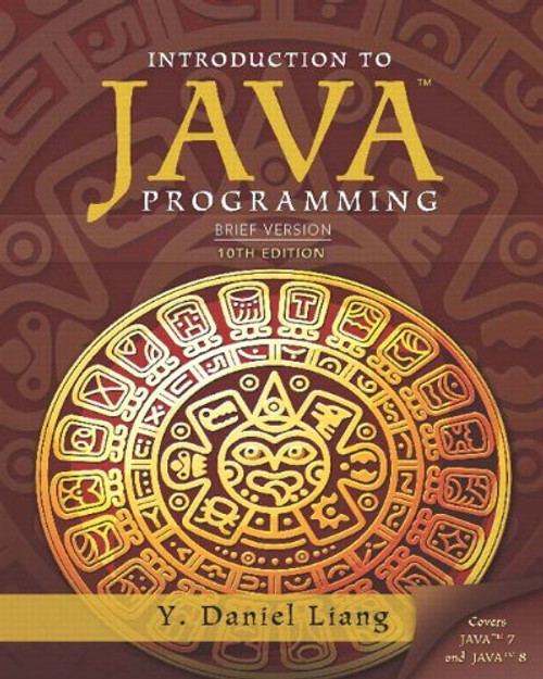 Introduction to Java Programming, Brief Version Plus MyLab Programming with Pearson eText -- Access Card Package (10th Edition)