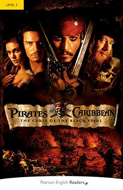 Pirates of the Caribbean: Curse of the Black Pearl, Level 2, Penguin Readers (2nd Edition) (Penguin Readers, Level 2)