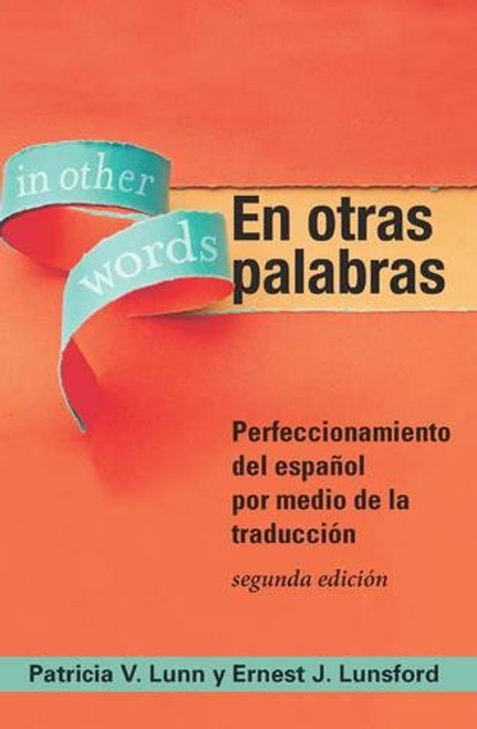 En otras palabras: Perfeccionamiento del espaol por medio de la traduccin (Spanish Edition)