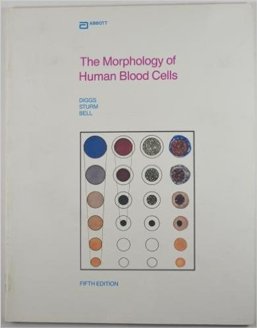 The Morphology of Human Blood Cells, 5th Edition (No.97-1511)