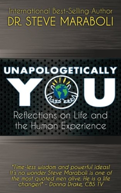 Unapologetically You: Reflections on Life and the Human Experience