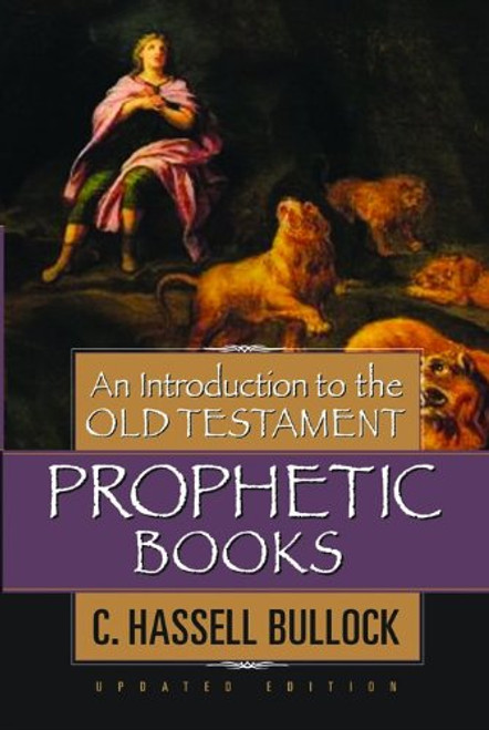 An Introduction to the Old Testament Prophetic Books