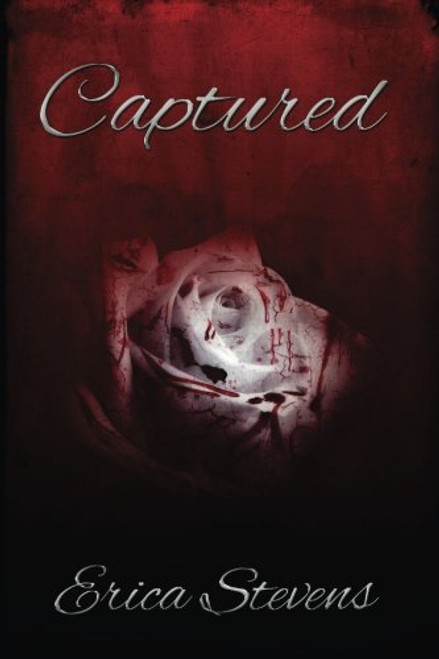 Captured: Book one The Captive Series (Volume 1)