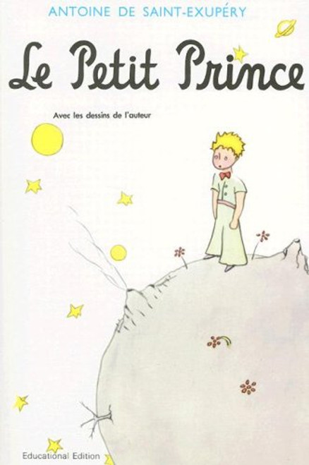 Le Petit Prince, Revised Educational Edition (French Edition)