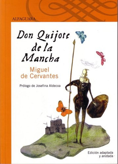 Don Quijote de La Mancha (Elementary and Middle School Edition) (Clasicos Esenciales Santillana) (Spanish Edition)