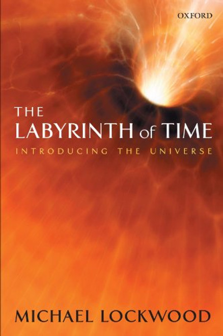The Labyrinth of Time: Introducing the Universe