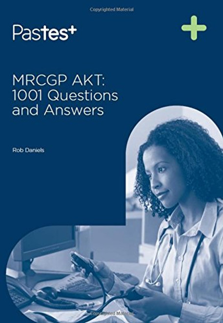 MRCGP Applied Knowledge Test: 1001 Questions and Answers