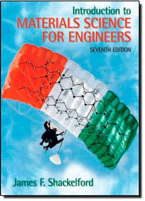 Introduction to Materials Science for Engineers (7th Edition)
