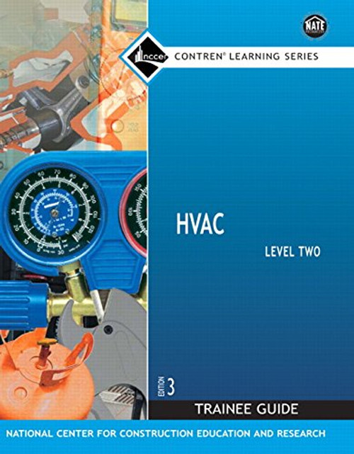 HVAC Level 2 Trainee Guide, Paperback (3rd Edition) (Contren Learning)