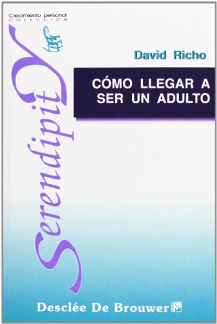 Cmo Llegar A Ser Un Adulto (Spanish Edition)