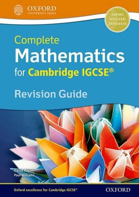 Complete Mathematics for Cambridge IGCSERG Revision Guide