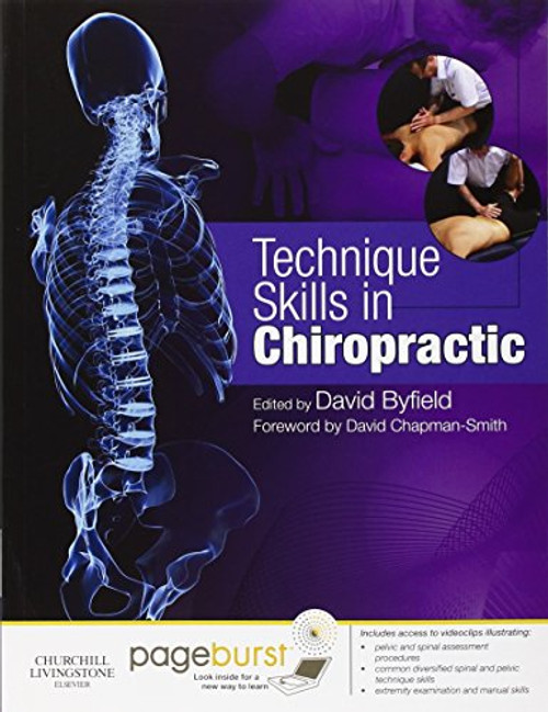 Technique Skills in Chiropractic: with Pageburst access, 1e