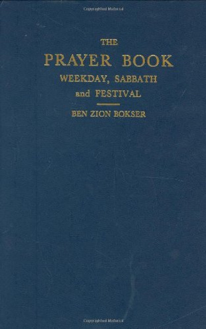 Siddur: Prayer Book: Weekday, Sabbath, and the Festival (English and Hebrew Edition)