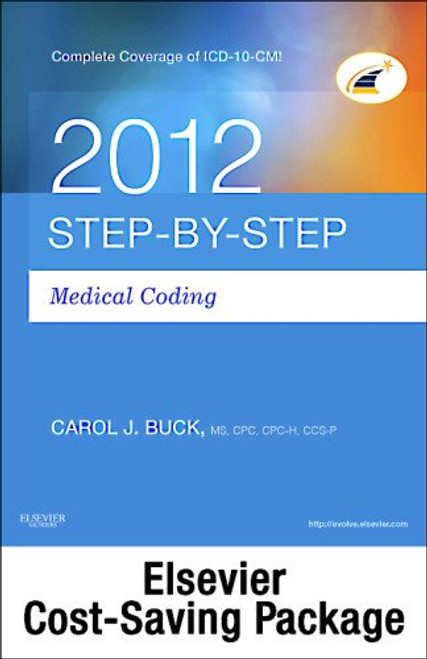 Step-by-Step Medical Coding 2012 Edition - Text and Workbook Package, 1e