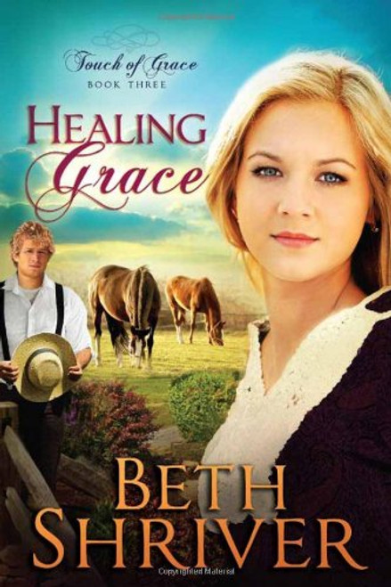 Healing Grace (Touch of Grace)