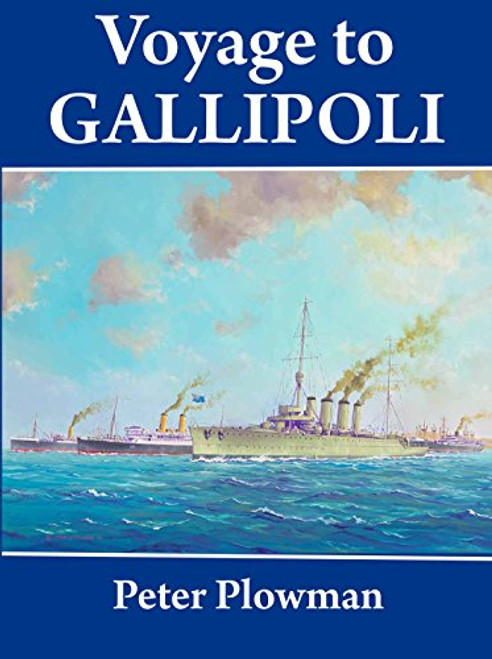 Voyage to Gallipoli