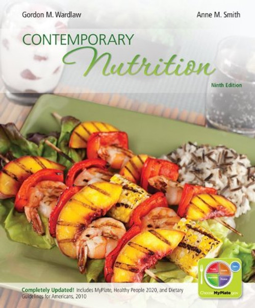 Contemporary Nutrition Updated with MyPlate, 2010 Dietary Guidelines, HP2020 and Connect Access Card