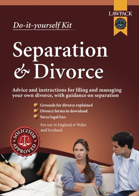 Separation and Divorce Kit: Advice and Instructions for Filing and Managing Your Own Divorce, with Guidance on Separation