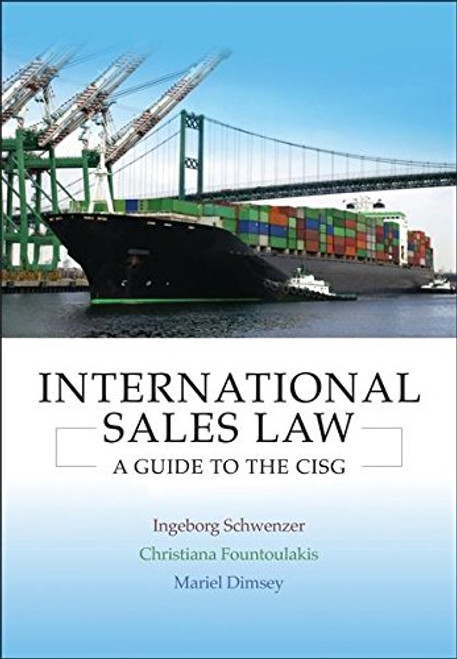 International Sales Law: A Guide to the CISG (Second Edition)