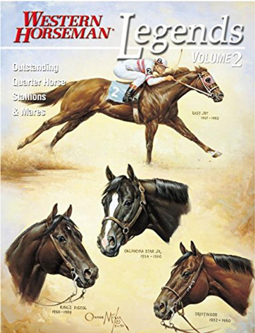 Legends 2: Outstanding Quarter Horse Stallions and Mares