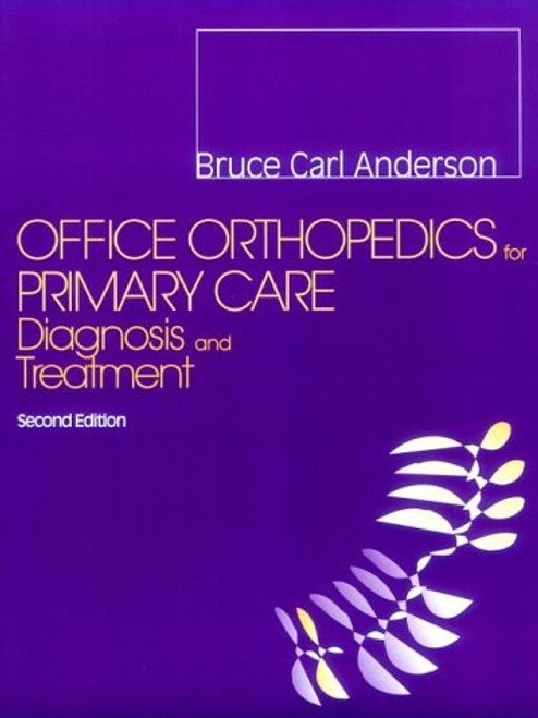 Office Orthopedics for Primary Care: Diagnosis and Treatment, 2e