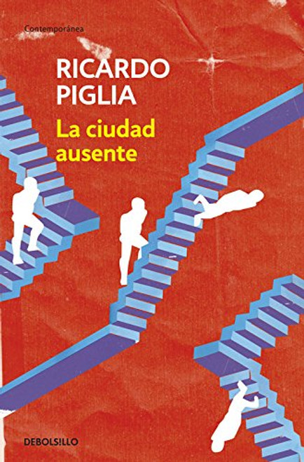 La ciudad ausente / The Absent City (Spanish Edition)