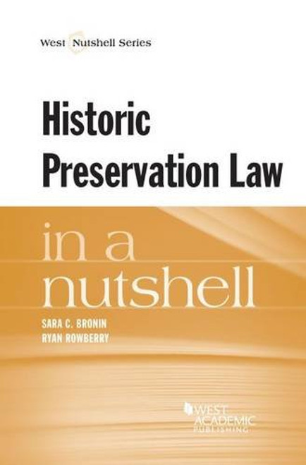 Historic Preservation Law in a Nutshell (Nutshells)