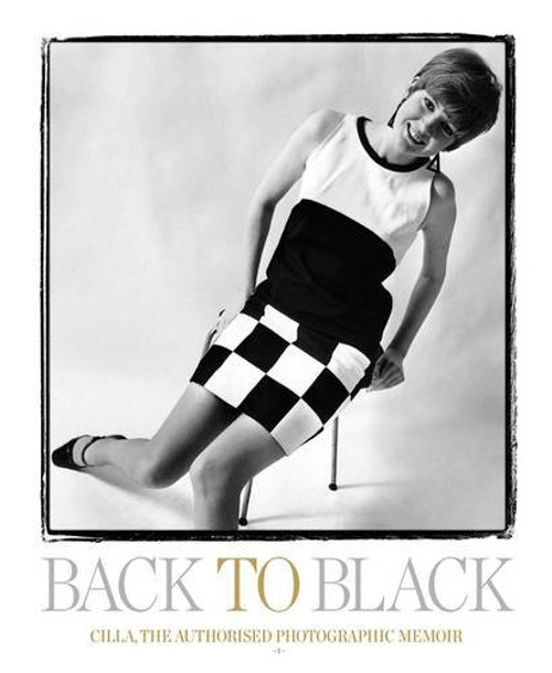 Back to Black: Cilla. The Authorised Photographic Memoir