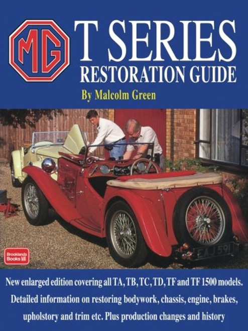 MG T Series Restoration Guide (Brooklands Books)