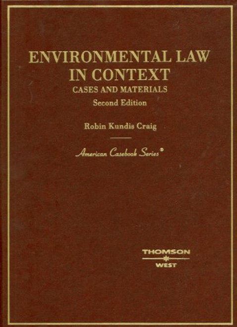 Environmental Law in Context: Cases, Materials (American Casebook)