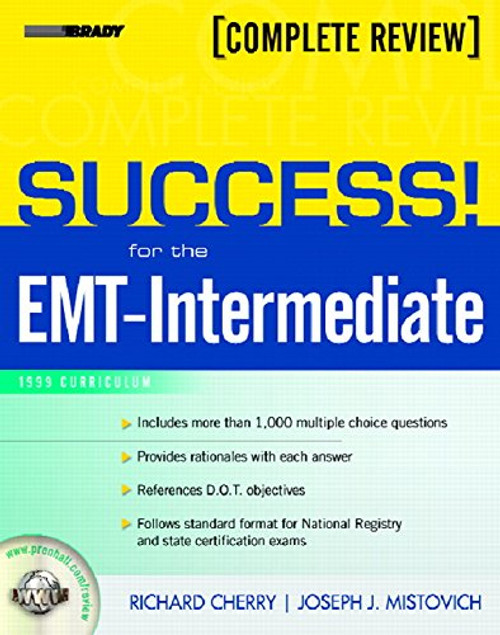 SUCCESS! for the EMT-Intermediate: 1999 Curriculum