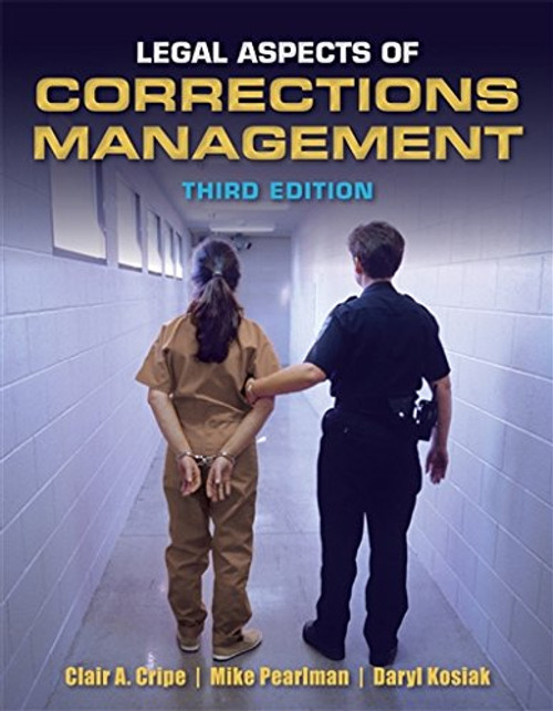 Legal Aspects of Corrections Management, 3rd Edition