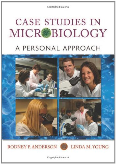 Case Studies in Microbiology: A Personal Approach