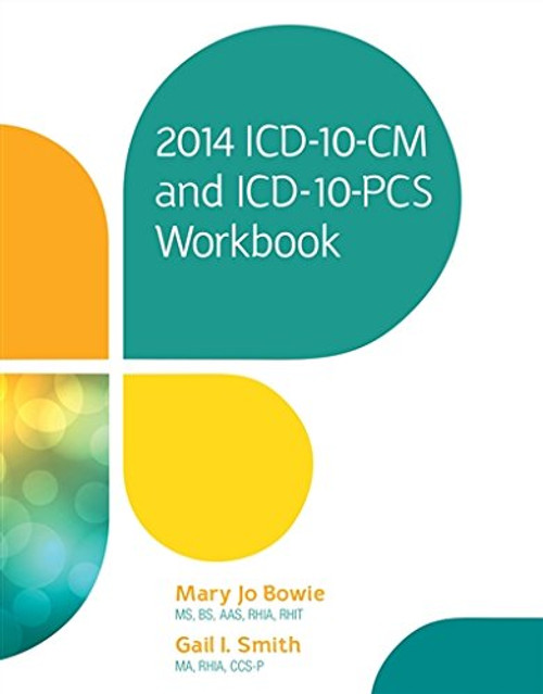 2014 ICD-10-CM and ICD-10-PCS Workbook