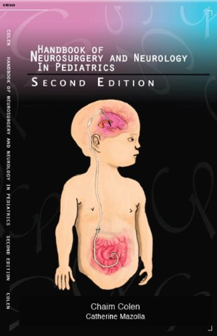 Handbook of Neurosurgery in Pediatrics, Second Edition