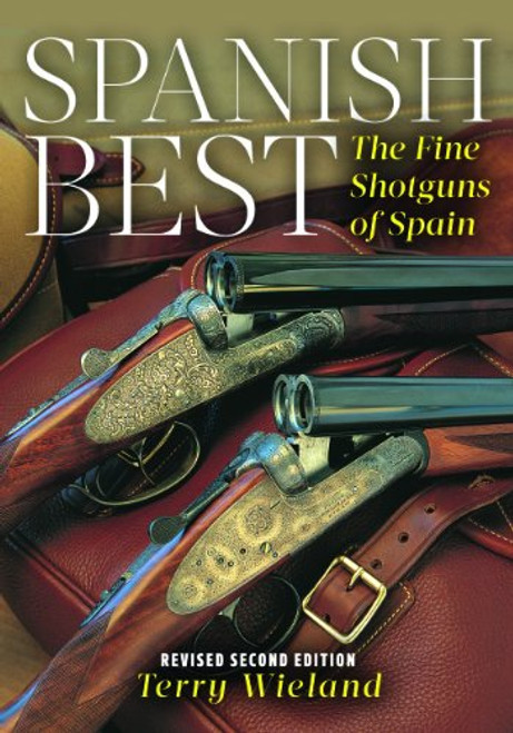 Spanish Best: The Fine Shotguns of Spain