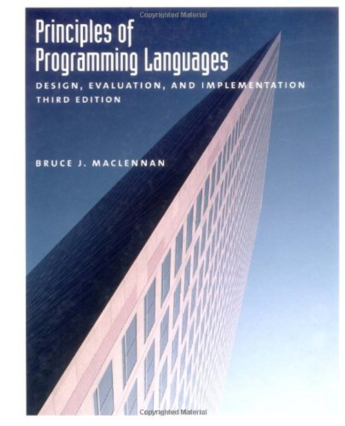 Principles of Programming Languages: Design, Evaluation, and Implementation